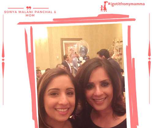 #igotitfromymamma: Sonya Malani Panchal